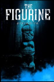 The Figurine: Araromire 2009 one on netflix