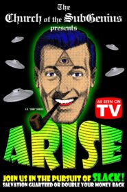 Arise! SubGenius Recruitment Film #16 1992 one on netflix