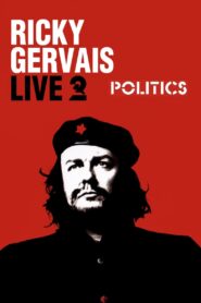 Ricky Gervais Live 2: Politics 2004 one on netflix