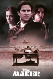 The Maker 1997 one on netflix