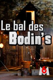 Le bal des Bodin’s 2022 one on netflix