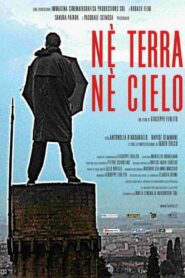 Né terra né cielo 2003 one on netflix