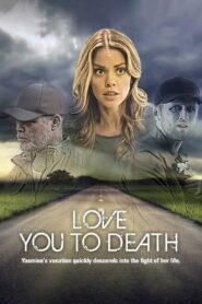 Love You to Death 2015 one on netflix