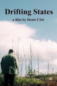 Drifting States 2005 one on netflix