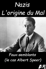 Nazis L’origine du Mal 2005 one on netflix
