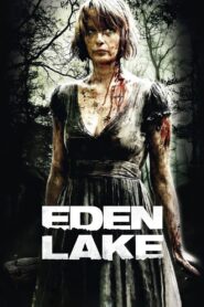 Eden Lake 2008 one on netflix