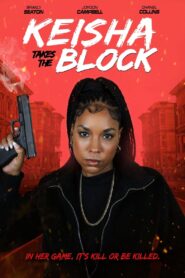 Keisha Takes the Block 2023 one on netflix