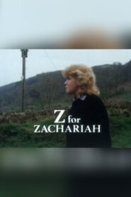 Z for Zachariah 1984 one on netflix