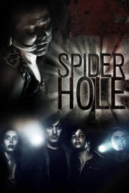 Spiderhole 2010 one on netflix