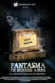 A Buenos Aires Ghost 2009 one on netflix