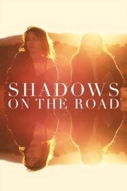 Shadows on the Road 2018 one on netflix