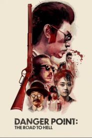 Danger Point: The Road to Hell 1991 one on netflix