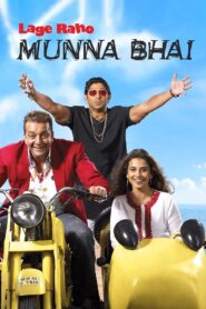 Lage Raho Munna Bhai 2006 one on netflix