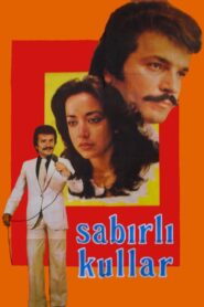 Sabırlı Kullar 1980 one on netflix