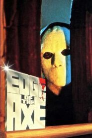 Edge of the Axe 1988 one on netflix