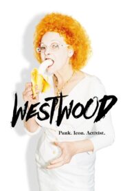 Westwood: Punk, Icon, Activist 2018 one on netflix