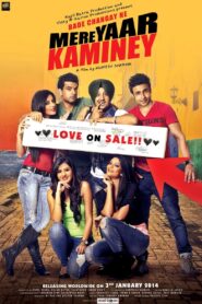Mere Yaar Kaminey 2014 one on netflix