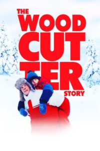 The Woodcutter Story 2022 one on netflix