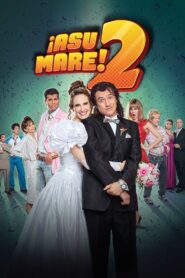 ¡Asu Mare! 2 2015 one on netflix