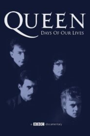 Queen: Days of Our Lives 2011 one on netflix