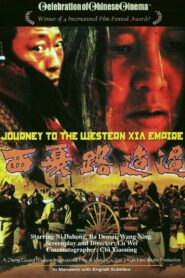 Journey to Western Xia Empire 1997 one on netflix