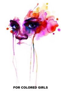 For Colored Girls 2010 one on netflix