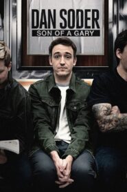 Dan Soder: Son of a Gary 2019 one on netflix