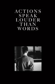 Actions Speak Louder Than Words 1992 one on netflix