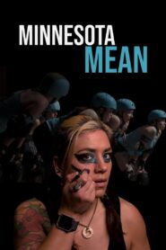 Minnesota Mean 2023 one on netflix