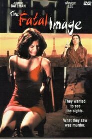 The Fatal Image 1990 one on netflix