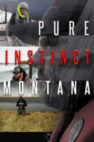 Pure Instinct Montana 2020 one on netflix