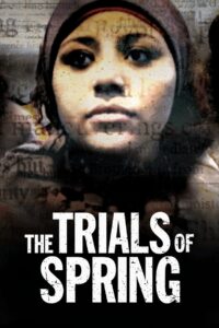 The Trials of Spring 2015 one on netflix