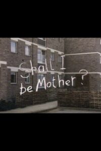 Shall I Be Mother? 1983 one on netflix