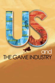 Us and the Game Industry 2013 one on netflix