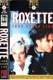 Roxette: Look Sharp Live 1989 1989 one on netflix