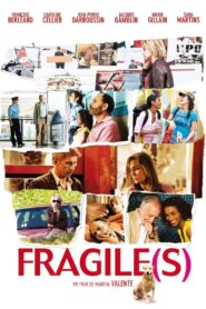 Fragile(s) 2007 one on netflix