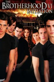The Brotherhood VI: Initiation 2009 one on netflix