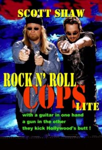 Rock n’ Roll Cops Lite 2014 one on netflix
