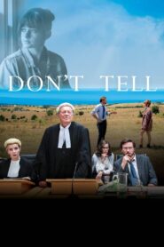 Don’t Tell 2017 one on netflix