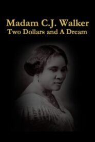 Two Dollars and A Dream: The Story of Madame C.J. Walker 1987 one on netflix