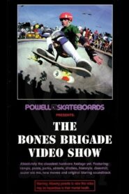 Powell Peralta: The Bones Brigade Video Show 1984 one on netflix