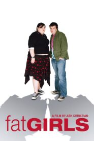 Fat Girls 2006 one on netflix