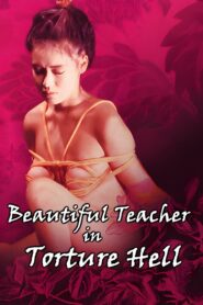 Beautiful Teacher in Torture Hell 1985 one on netflix