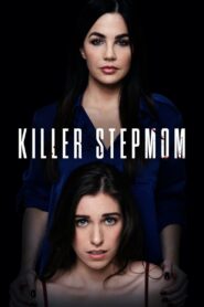 Killer Stepmom 2022 one on netflix