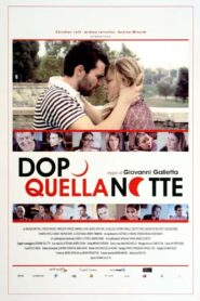 Dopo quella notte 2010 one on netflix