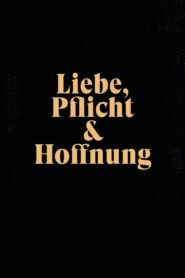 Liebe, Pflicht und Hoffnung 2020 one on netflix