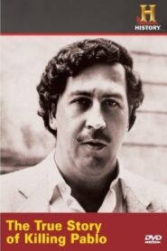The True Story of Killing Pablo 2002 one on netflix