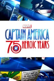 Marvel’s Captain America: 75 Heroic Years 2016 one on netflix
