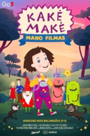 Kakė Makė: Mano filmas 2023 one on netflix