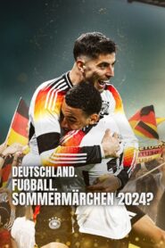 Deutschland. Fußball. Sommermärchen 2024? 2024 one on netflix